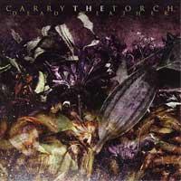 Carry the Torch - Dead Weather