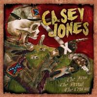 Casey Jones - The Few, The Proud, The Crucial