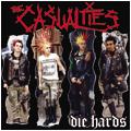 The Casualties - Die Hards