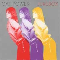 Cat Power - Jukebox