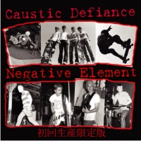 Caustic Defiance / Negative Element - Split (Cover Artwork)