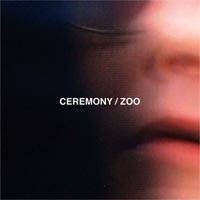 Ceremony - Zoo