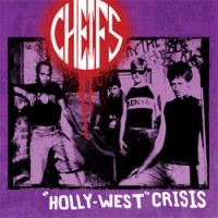 Cheifs - 'Holly-West' Crisis [vinyl reissue]