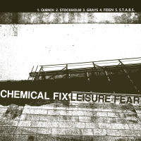 Chemical Fix - Leisure Fear [EP]