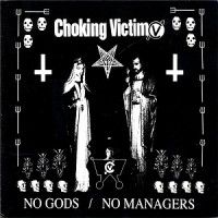 Choking Victim - No Gods/No Managers (retro review)