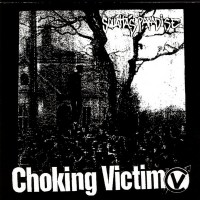 Choking Victim - Squattaâ€™s Paradise [7-inch]