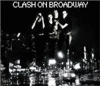 The Clash - Clash on Broadway