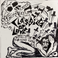 Classics of Love - World of Burning Hate [EP] (Cover Artwork)