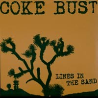 Coke Bust - Lines in the Sand [12 inch]