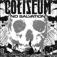 Coliseum - No Salvation