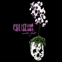 Coliseum - Sister Faith