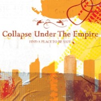 Collapse Under the Empire - Find a Place to Be Safe (Cover Artwork)