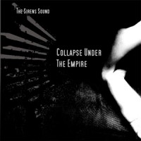 Collapse Under the Empire - The Sirens Sound (Cover Artwork)