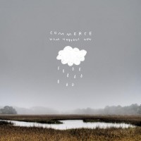 Commerce - What Happens Now