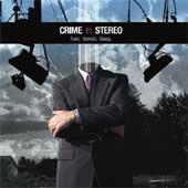 Crime in Stereo - Fuel.Transit.Sleep.