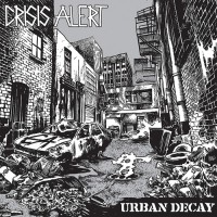 Crisis Alert - Urban Decay (Cover Artwork)