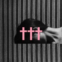 Crosses (†††) - Crosses †††(Cover Artwork)