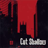 Cut Shallow - Watch It Cave In