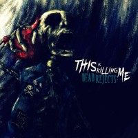 Dead Rejects - This Is Killing Me