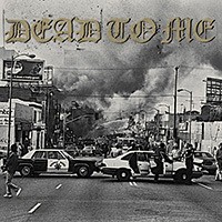 Dead To Me - I Wanna Die In Los Angeles [7-inch]