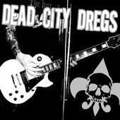 Dead City Dregs - Dead City Dregs (Cover Artwork)