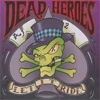 Dead Heroes - Let It Ride (Cover Artwork)
