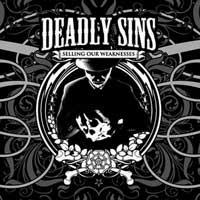 Deadly Sins - Selling Our Weakness
