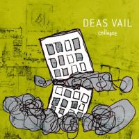 Deas Vail - Collapse