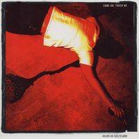 Death In Graceland - Come On, Touch Me (Cover Artwork)