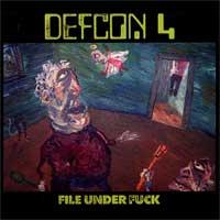 Defcon 4 - File Under Fuck (Cover Artwork)
