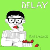 Delay - Plain Language
