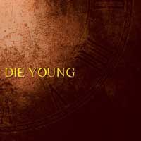 Die Young - The Message