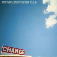Dismemberment Plan - Change