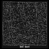 DNF - Hurt [7-inch]
