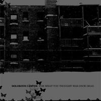 Dolorous Canter - For What You Thought Was Once Dead (Cover Artwork)
