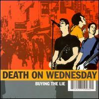 Death on Wednesday - Buying the Lie
