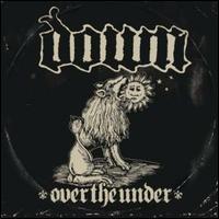 Down - Down III: Over the Under