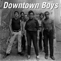Downtown Boys - Downtown Boys [Reissue]