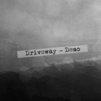 Driveway - Demo (Cover Artwork)