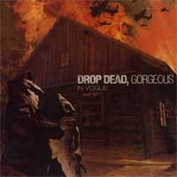 Drop Dead, Gorgeous - In Vogue