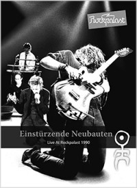 Einsturzende Neubauten - Live at Rockpalast 1990 [DVD] (Cover Artwork)
