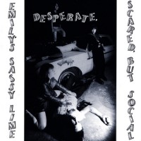 Emily's Sassy Lime - Desperate, Scared, But Social