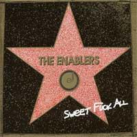The Enablers - Sweet Fuck All