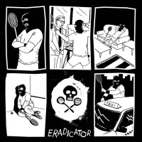 Eradicator - Eradicator [10-inch]