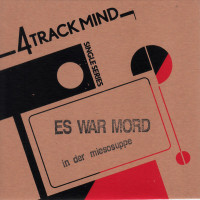 Es War Mord - In der Miesosuppe [EP]