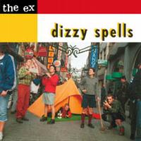 The Ex - Dizzy Spells
