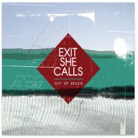 Exit She Calls - Out of Reach