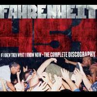 Fahrenheit 451 - If I Knew Then What I Know Now: The Complete Discography [CD/DVD]