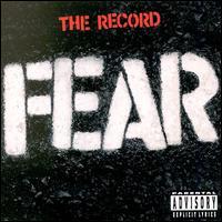 Fear - The Record