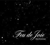 Feu de Joie - Protostar (Cover Artwork)